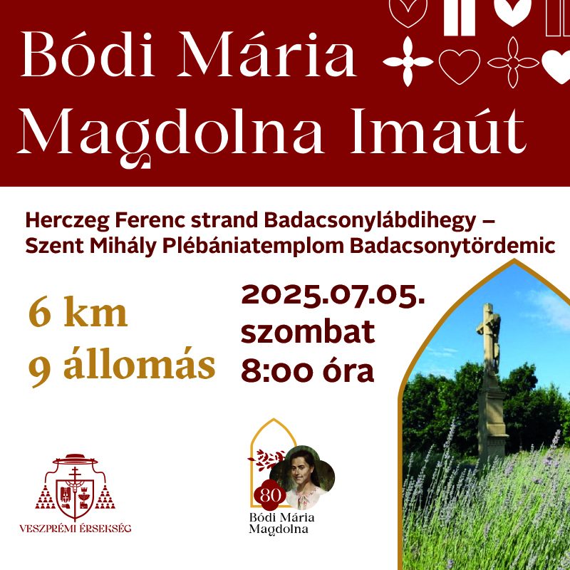 Zarándoklat Bódi Mária Magdolna nyomában