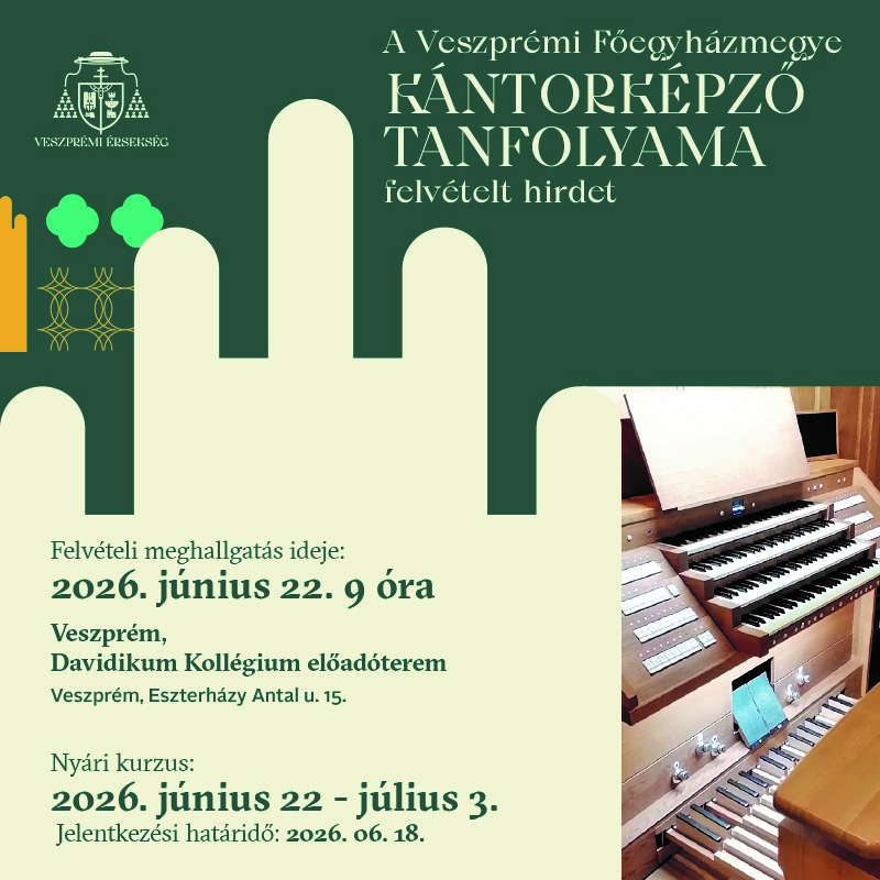 Kántorképző tanfolyamot hirdetünk